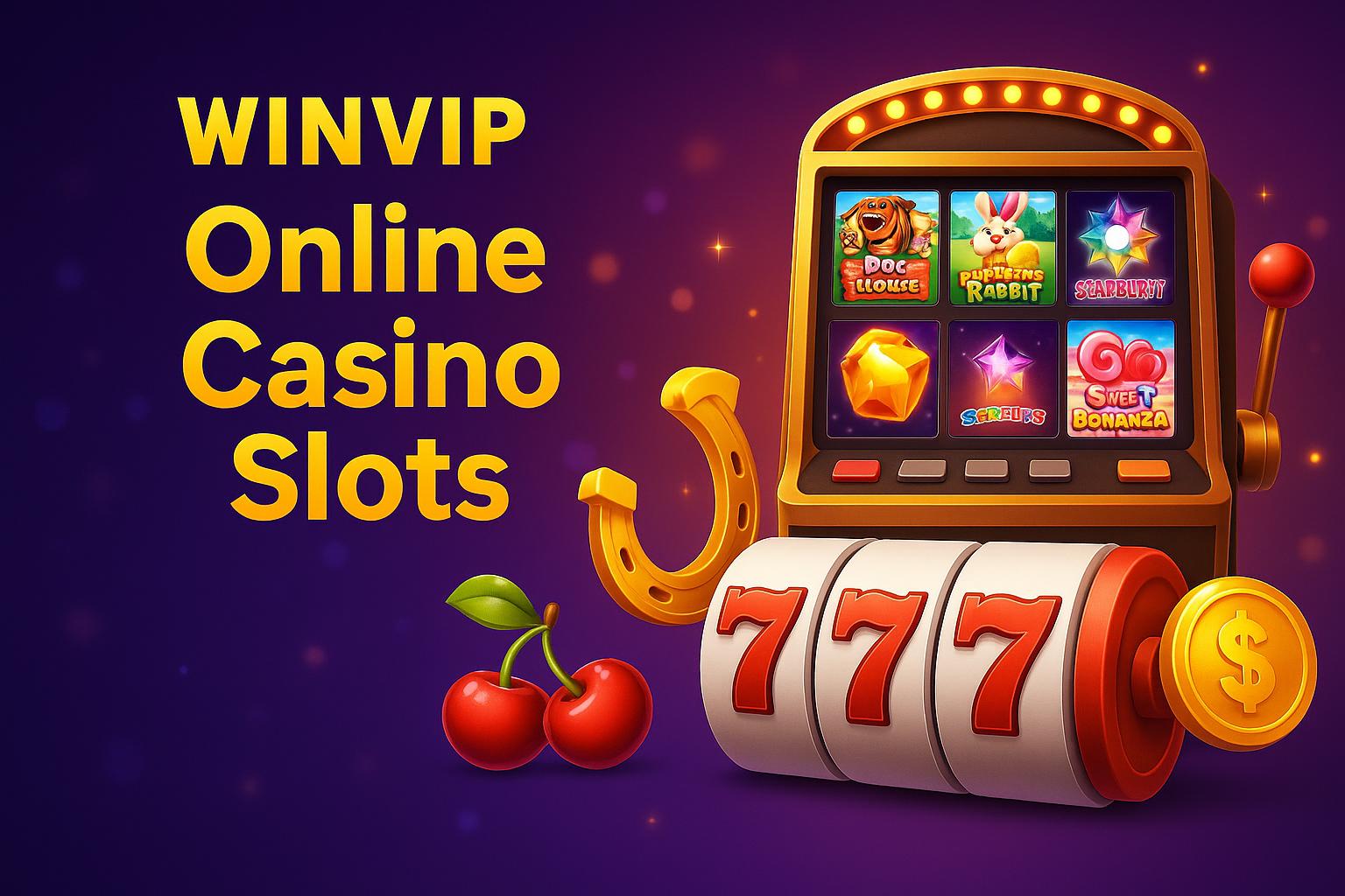 Jogos de Slot no Casino Online WINVIP