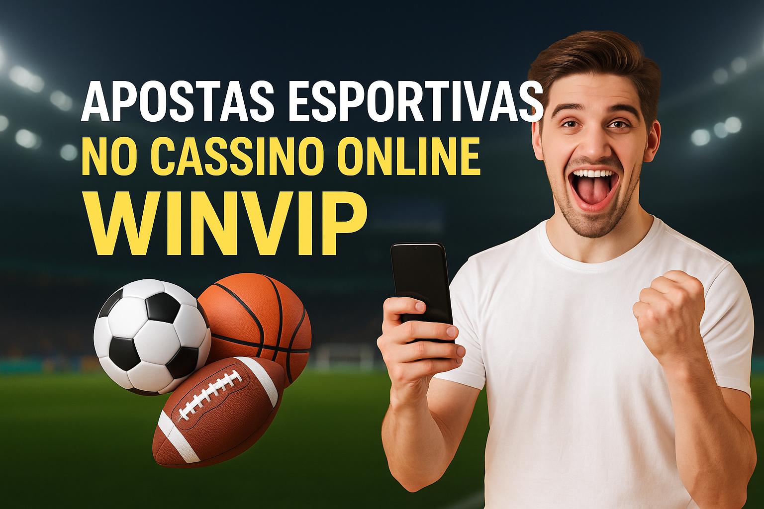 Apostas esportivas no cassino online WINVIP